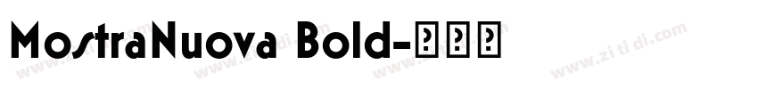 MostraNuova Bold字体转换 MostraNuova Bold字体转换
